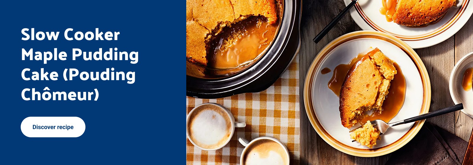 Slow Cooker Maple Pudding Cake (Pouding Chômeur)